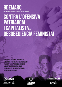 8 de març. Contra l'ofensiva patriarcal i capitalista, desobediència feminista!
