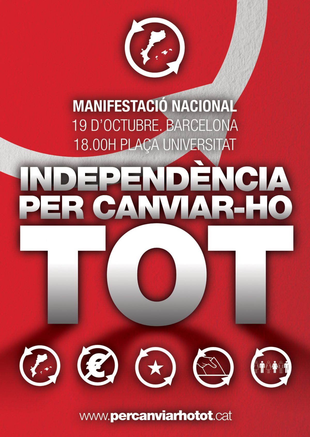 Aquest 19 d'octubre, mobilitzem-nos. Independència per canviar-ho tot!