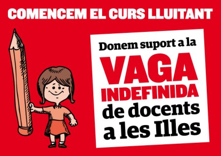 Per l'educació, desobediència! En suport de la vaga indefinida a l'educació a les Illes