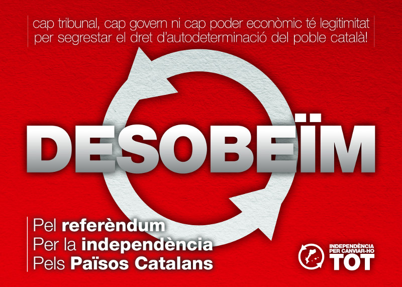 Desobeïm! Pel referèndum, per la independència, pels Països Catalans