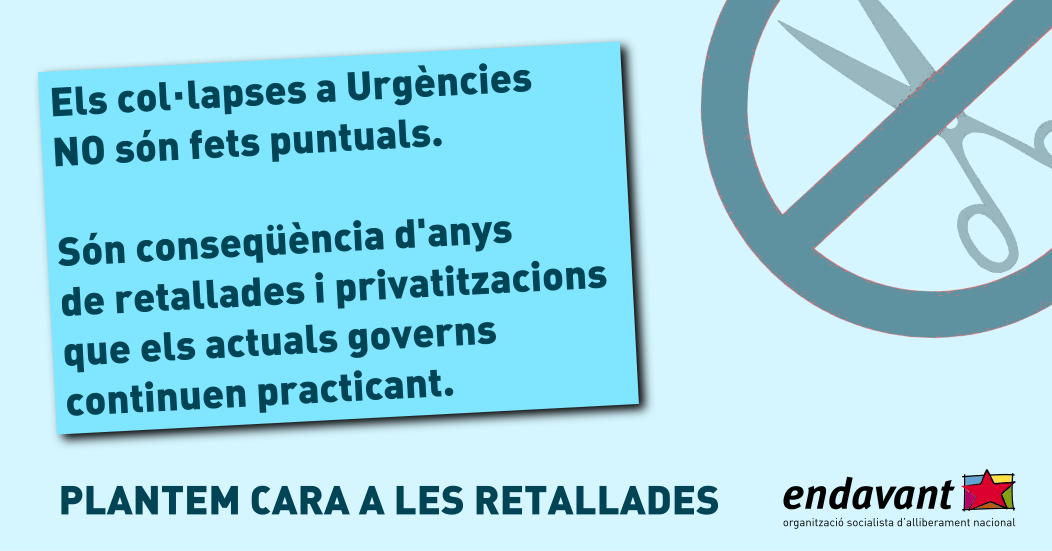 La sanitat pública humiliada per governs retalladors, privatitzadors i continuistes. Plantem-los cara!