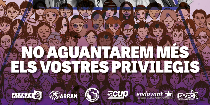 8 de març del 2018 | No aguantarem més els vostres privilegis! Vaga general feminista als Països Catalans