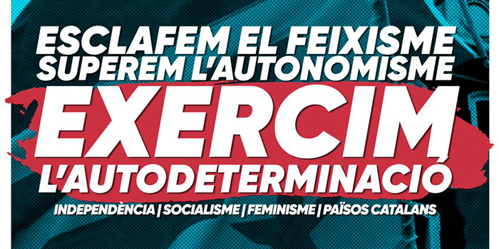 9 d’octubre 2018 | Per uns Països Catalans antifeixistes: esclafem el feixisme, superem l’autonomisme, exercim l’autodeterminació!