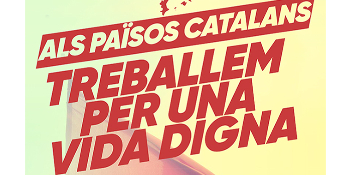 1r de maig de 2019 | Als Països Catalans, treballem per una vida digna!