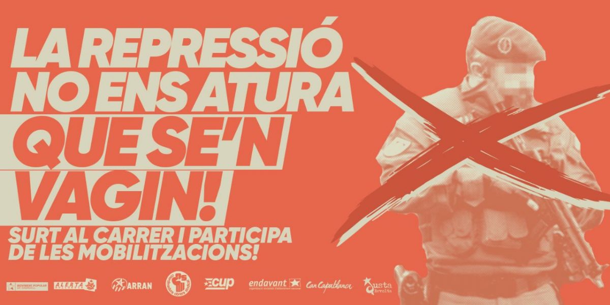 La repressió no ens atura, que se’n vagin! Llibertat detingudes 23S