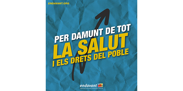 Per damunt de tot, la salut i els drets del poble