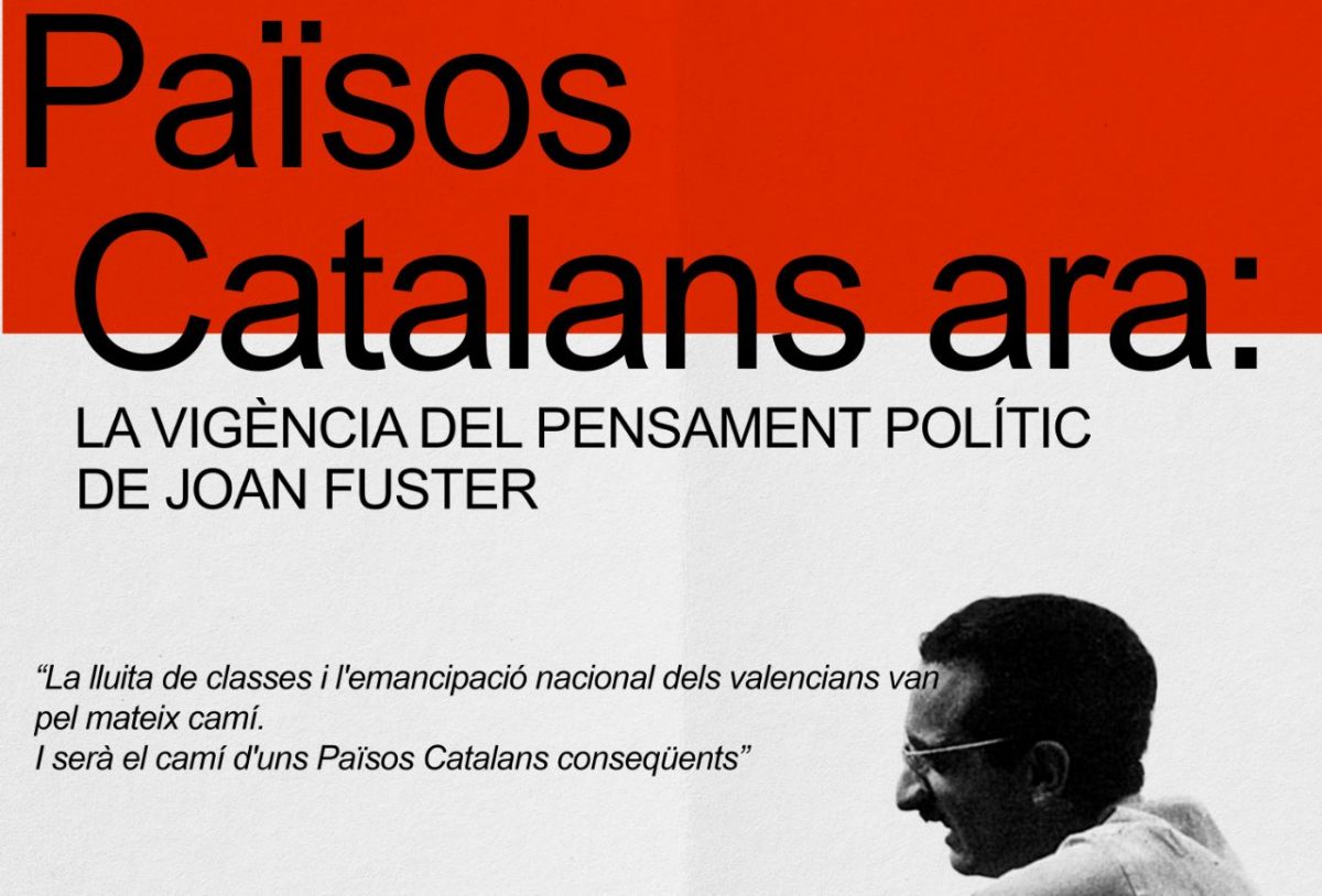 Els Països Catalans ara: vigència del pensament polític de Joan Fuster