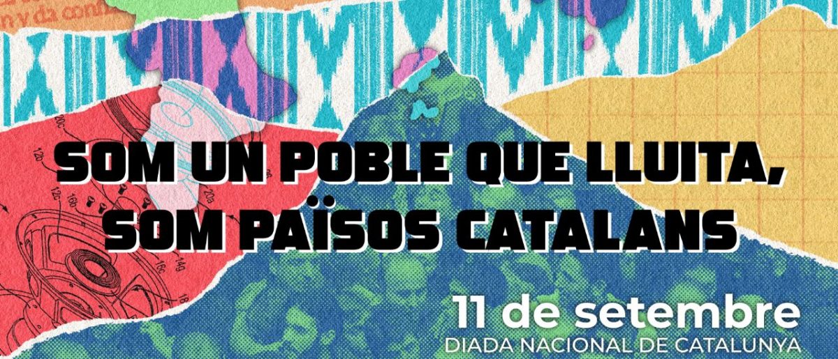 11S | Som un poble que lluita, som Països Catalans